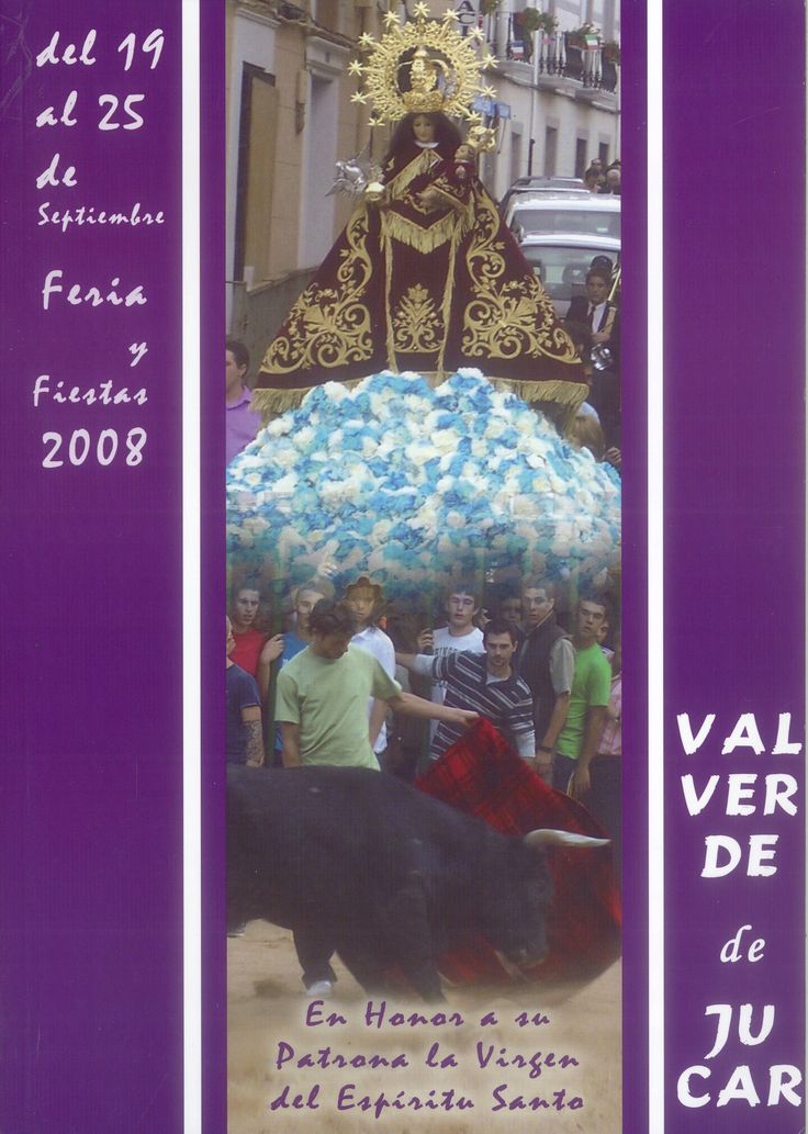 Fiestas patronales en honor a la Virgen del Espíritu Santo 2008 Valverde de Júcar